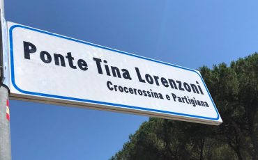 Ponte dedicato alla partigiana Tina Lorenzoni